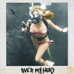 The Fray - Over My Head (SandiBuns Remix)