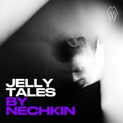 Jelly Tales by Nechkin