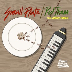 Small Plate / Rid Them EP featuring Addis Pablo