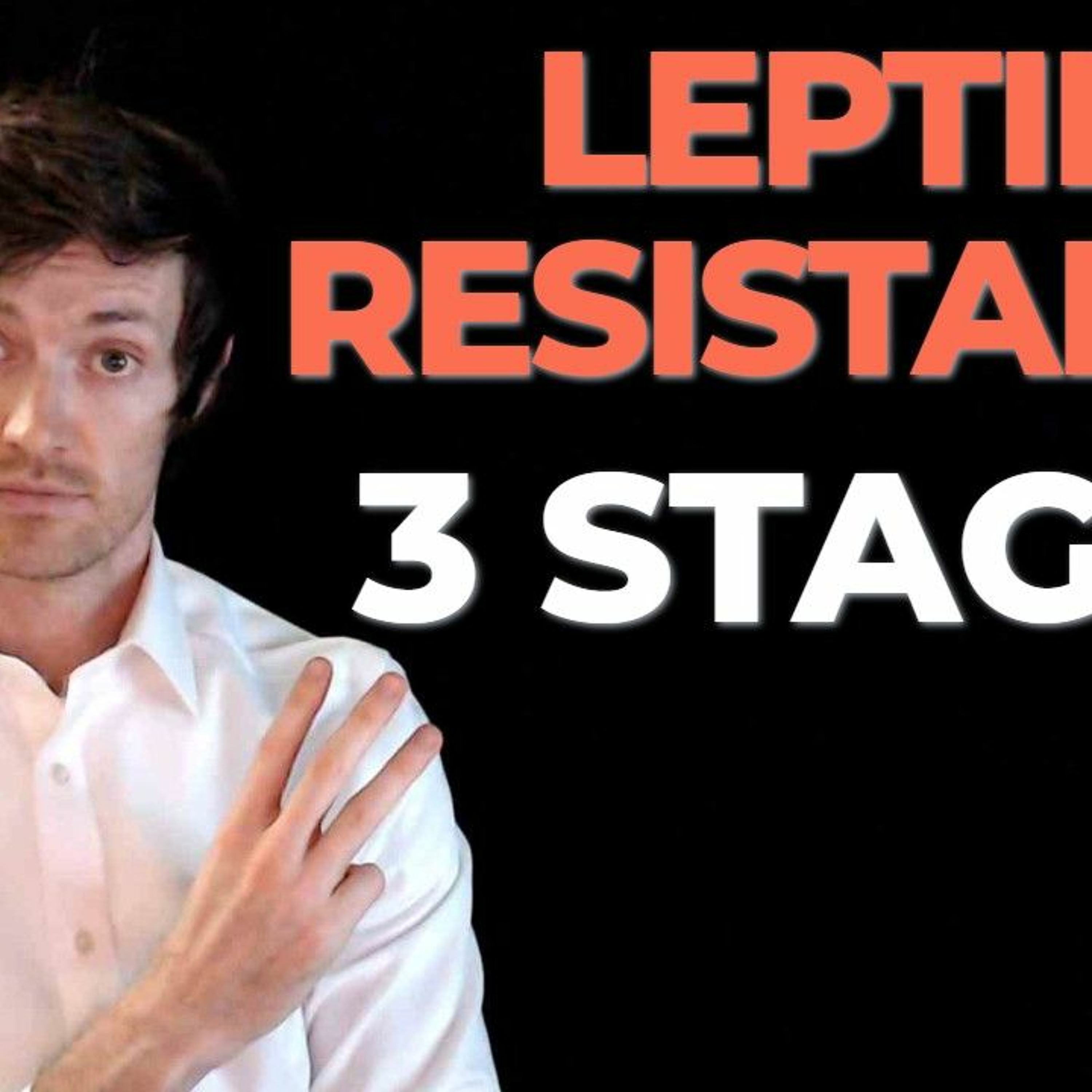 3 Stages of Leptin Resistance (and what they mean for weight loss)