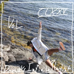 Daniel's Infinite Playlist Vol. CLXXV