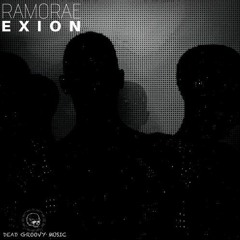 Ramorae - Exion (Original Mix) [Dead Groovy Music]