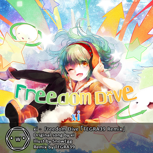 xi -  Freedom Dive 「TEGRA39 Remix」