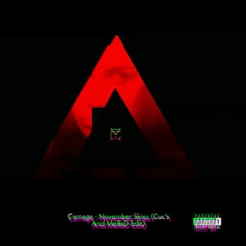 November Skies - Carnage (Junkie Kid Remix) (Cuc's And MeRaD Edit)