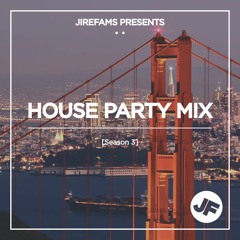 House Party Mix [Season 3]