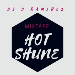 Mixtape Hot Shune -Dilan Ramirez