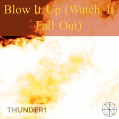 Blow it Up (Remix)
