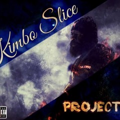 Project B - Kimbo slice