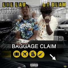 LiL Lar - Baggage Claim Ft Ot Blam (Official Audio)