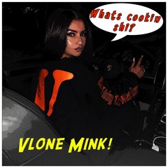 Vlone Mink Ft Aquazani