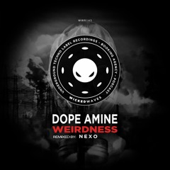 Dope Amine - Dirty Substance (Original Mix) [Wicked Waves Recordings]