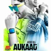 Jassi Gill Ft Karan Aujla Aukaat (HQ audio) Desi Crew Vol1 Arvindr Khaira New Songs 2019