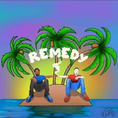 Remedy Ft. IzzYoung (Prod. Kiwi)