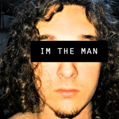 Im The Man