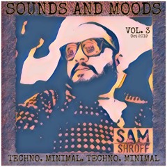 Sounds And Moods Vol. 3 (Techno & Minimal)