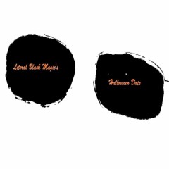 Literal Black Magic - Halloween Date