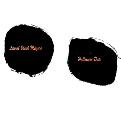Literal Black Magic - Halloween Date