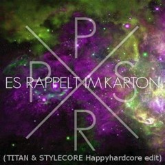 Pixie Paris - Es Rappelt Im Karton(TITAN & STYLECORE Remix)UK Hardcore Edit