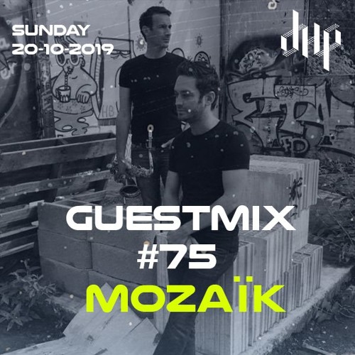 DHP Guestmix #75 - MOZAÏK