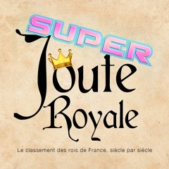 Super Joute Royale #4 - Les rois du IXème siècle