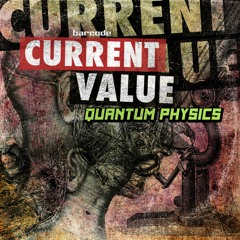 Current Value - Uncertainty Principle