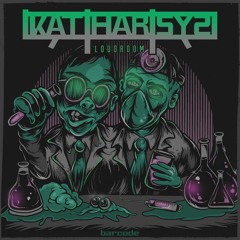 Katharsys - Life Is A Bitch