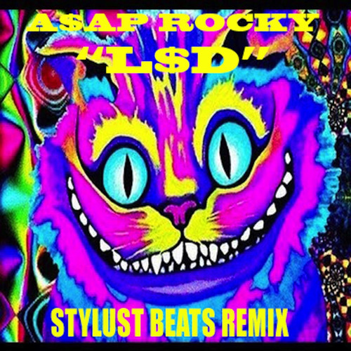 A$AP ROCKY - L.S.D (STYLUST BEATS REMIX)