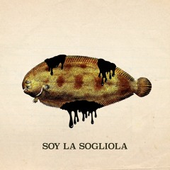 Soy la sogliola