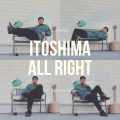 Itoshima All Right
