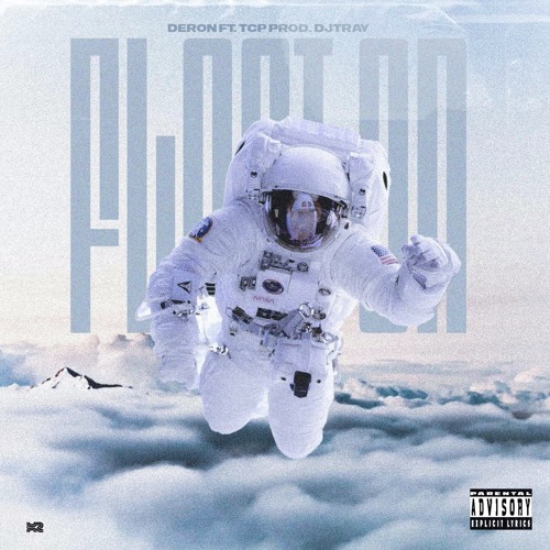 Float On Ft TCP Produced by DJTRAY