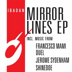 IRC132 - V.A. - Mirror Lines EP (12" EP) [Teaser]