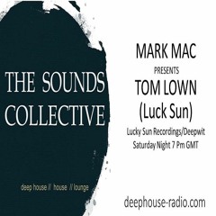 THE SOUNDS COLLECTIVE WITH TOM LOWN (LUCKY SUN) AND MARK MAC