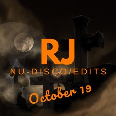 RJ Nu-Disco/Edits Mix October 2019