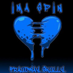 Fraudway Skully - "Ima Spin"