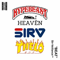 👼 Sir V - Hypebeast Heaven (ft. Thelo-Que) (prod. by Sir Veillance) 👼