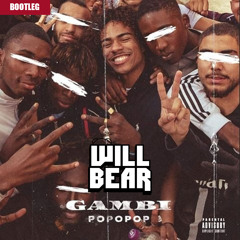 Gambi X Borgore - POPOPOP (Willbear bootleg)