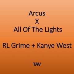 Arcus / All of the Lights Mashup