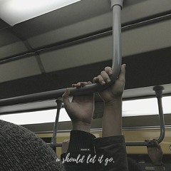 u should let it go.