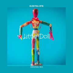 LittleDoll Original Mix