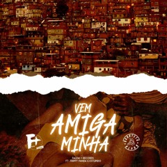 Falem+Recorz Ft Trippy Panda e Estupido- Vem amiga minha
