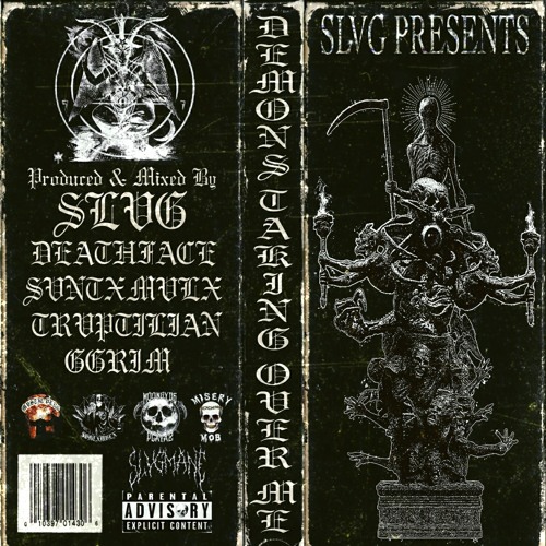 SLVG - DEMONS TAKING OVER ME FEAT DEATHFACE X SVNTXMVLX X TRAPTILIAN X GGRIM