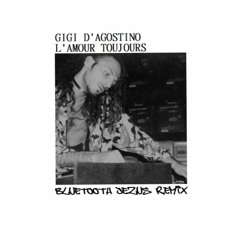 Gigi D'Agostino - L'amour Toujours [BLUE2TH JESU$ RMX]