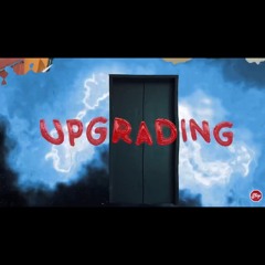 Upgrading (prod. 1503Neptune)