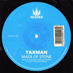 Taxman - Made of Stone