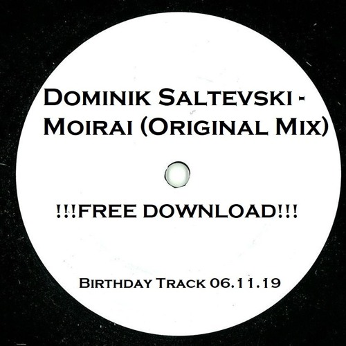 Dominik Saltevski - Moirai (Original Mix)
