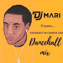 @DjMariUK - Youngest In Charge Szn (DANCEHALL 2019 MIX)🌶️🌶️