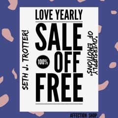 Seth J. Trotter! - "Oversupply Of Emotions" (Prod. Flamee)