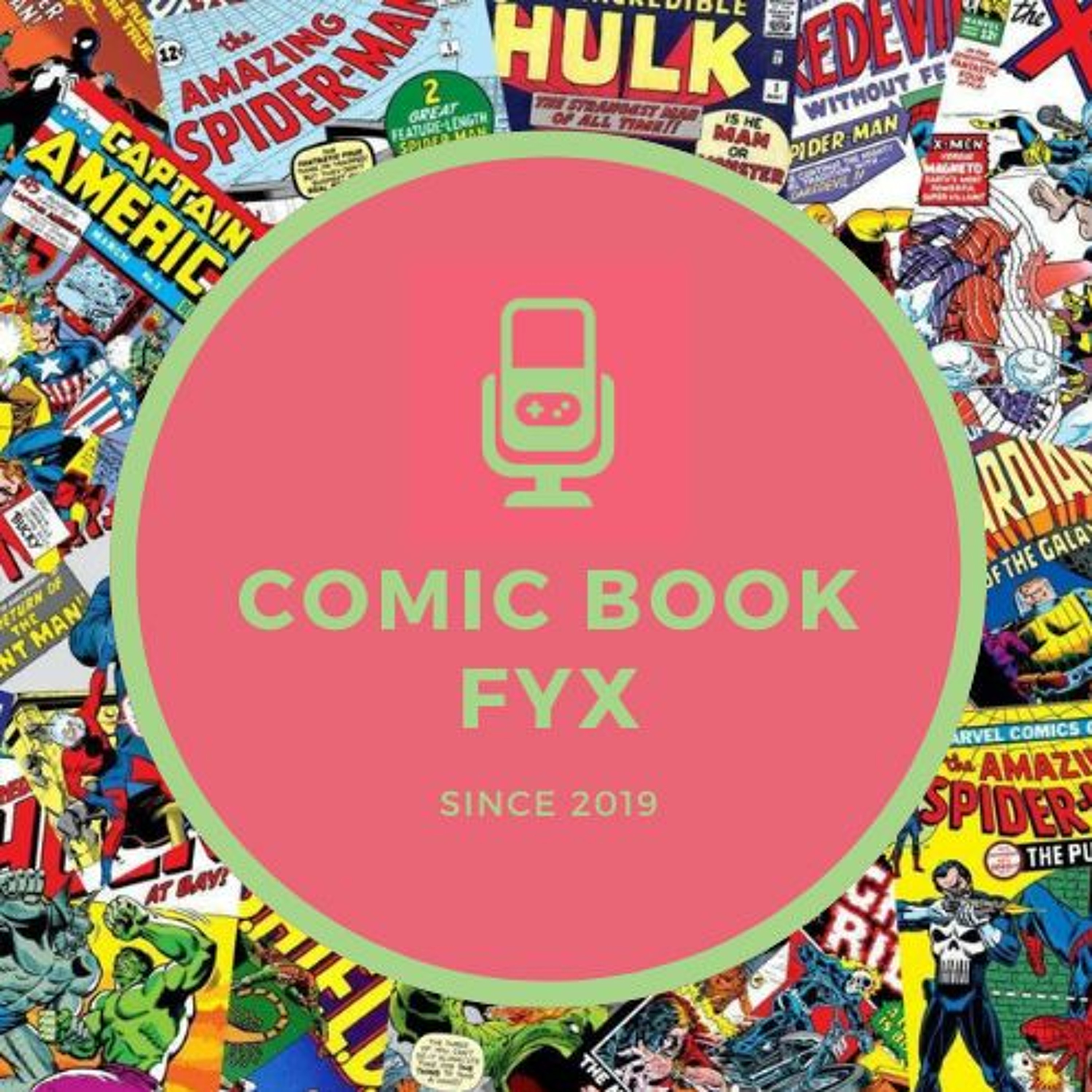 Comics Fyx - Episode 1: X-Men #1 and the Batman’s Grave #1 episode artwork