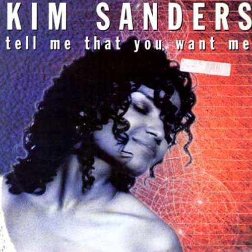 Kim Sanders - Tell Me That You Want Me (Eurodance 90's)