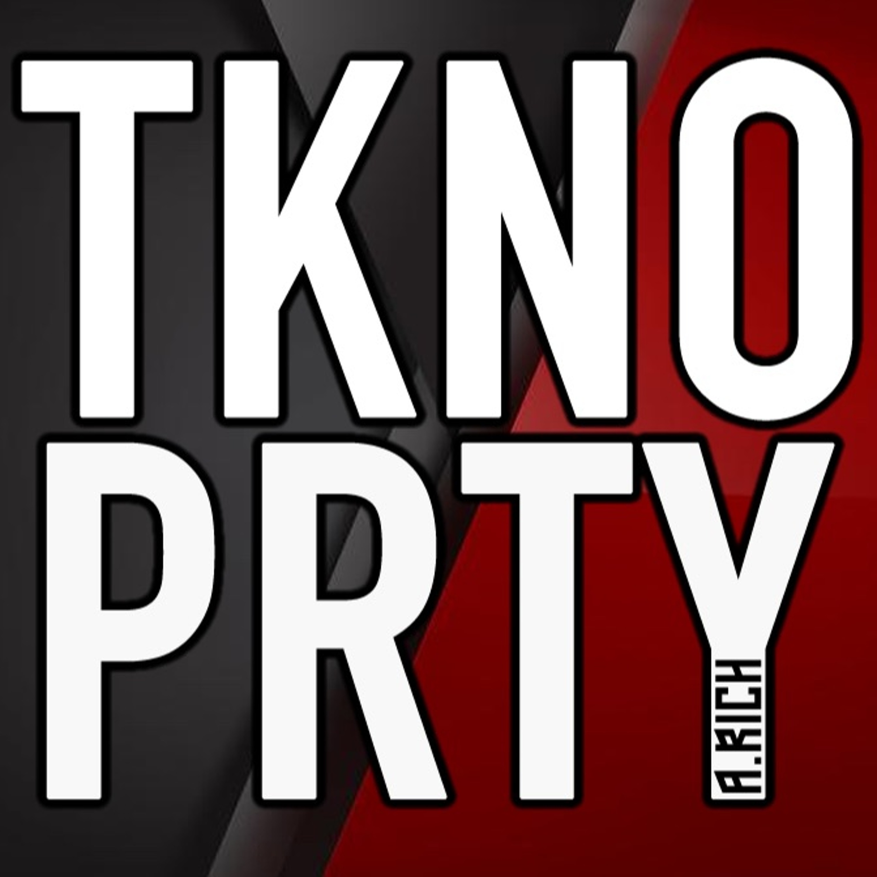 A.RICH - TKNO PRTY 102 (Recorded 20th October 2019) episode artwork